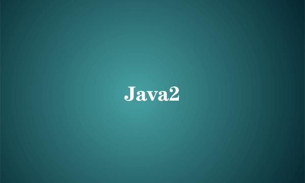 Java2