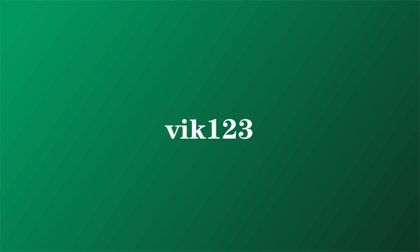 vik123