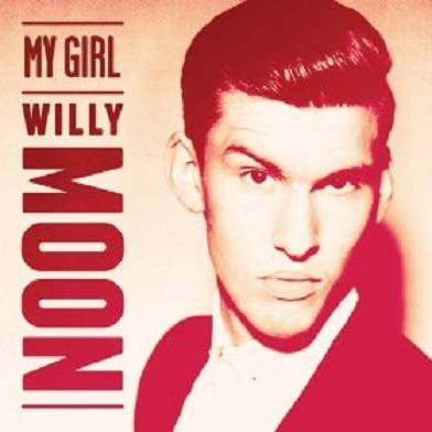 my girl（Willy Moon演唱歌曲）