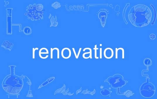 Renovation