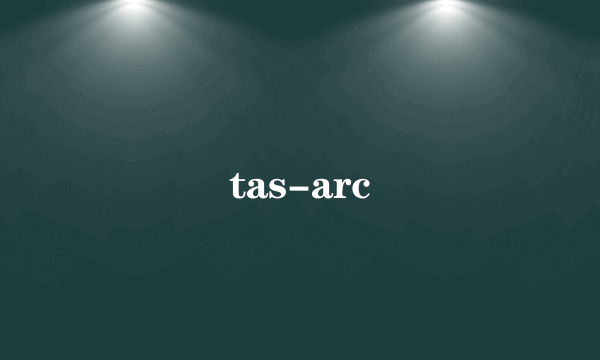 tas-arc