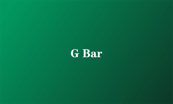 G Bar