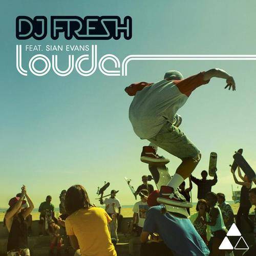 Louder（DJ Fresh演唱歌曲）